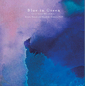 D-neo 第12弾　高田ひろ子・津村和彦　DUO　『 Blue In Green　〜 Live At Motion Blue yokohama 〜』